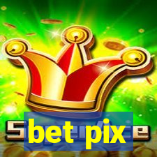 bet pix